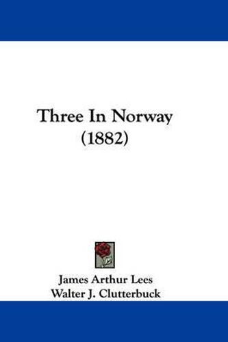 Three in Norway (1882)