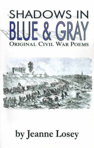 Cover image for Shadows in Blue & Gray: Original Civil War Poems