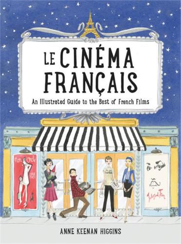 Cover image for Le Cinema Francais: An Illustrated Guide to the Best of French Films