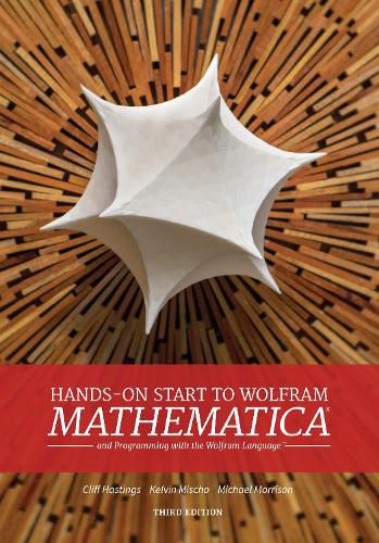 Hands-on Start To Wolfram Mathematica: 3rd Edition