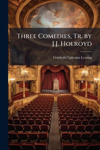 Cover image for Three Comedies, Tr. by J.J. Holroyd