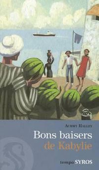 Cover image for Bons Baisers de Kabylie