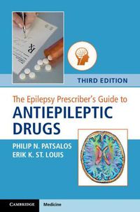 Cover image for The Epilepsy Prescriber's Guide to Antiepileptic Drugs