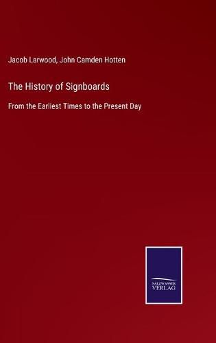 The History of Signboards: From the Earliest Times to the Present Day