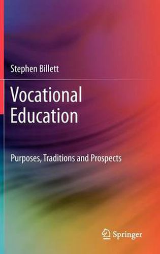 Cover image for Vocational Education: Purposes, Traditions and Prospects