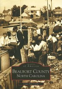 Cover image for Beaufort County North Carolilna