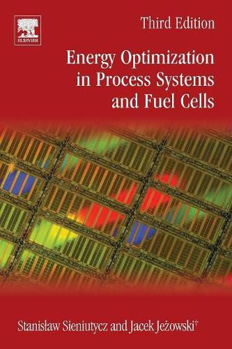 Cover image for Energy Optimization in Process Systems and Fuel Cells