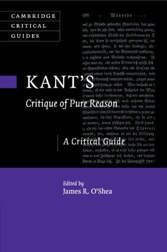 Cover image for Kant's Critique of Pure Reason: A Critical Guide