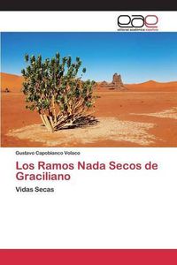 Cover image for Los Ramos Nada Secos de Graciliano