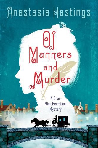 Cover image for Of Manners and Murder: A Dear Miss Hermione Mystery