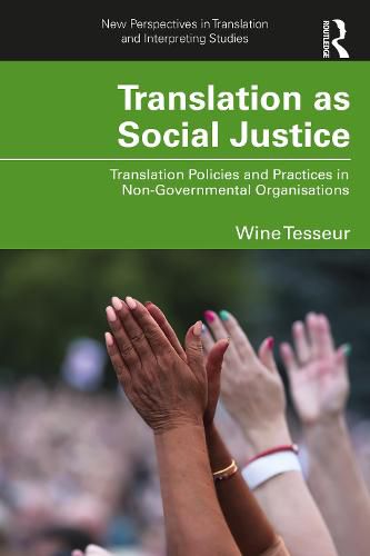 Cover image for Translation as Social Justice: Translation Policies and Practices in Non-Governmental Organisations