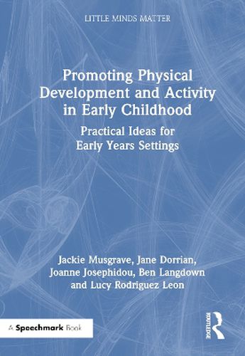 Cover image for Promoting Physical Development and Activity in Early Childhood