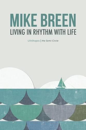 Living in Rhythm With Life