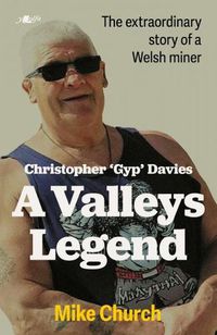 Cover image for Christopher 'Gyp' Davies: A Valleys Legend