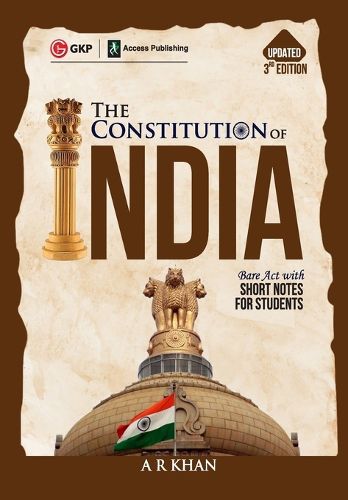 Cover image for The Constitution of India Bare Act with Short Notes for Students 3ed by A R Khan