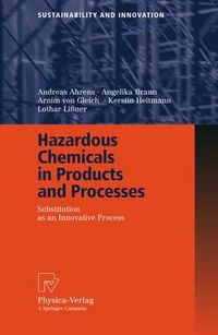 Cover image for Hazardous Chemicals in Products and Processes: Substitution as an Innovative Process