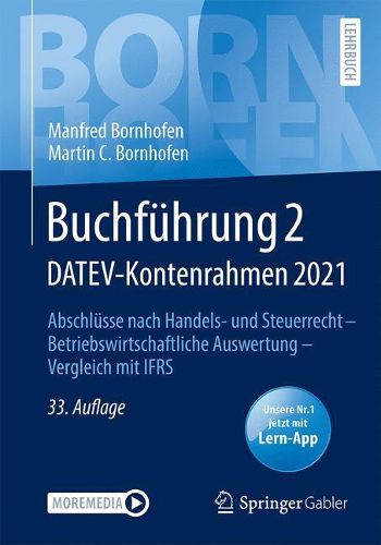 Cover image for Buchfuhrung 2 DATEV-Kontenrahmen 2021: Abschlusse nach Handels- und Steuerrecht - Betriebswirtschaftliche Auswertung - Vergleich mit IFRS