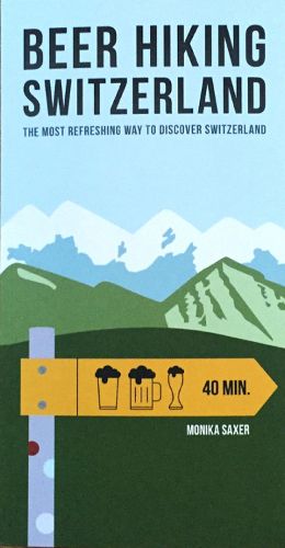 Cover image for Beer Hiking Switzerland: The Most Refreshing Way to Discover Switzerland