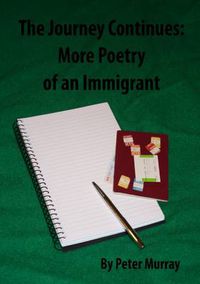 Cover image for The Journey Continues: More Poetry of an Immigrant