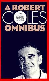 Cover image for A Robert Coles Omnibus