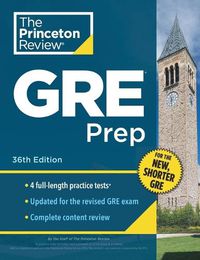Cover image for Princeton Review GRE Prep, 36th Edition