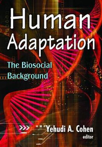 Cover image for Human Adaptation: The Biosocial Background