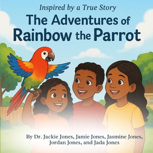 Cover image for The Adventures of Rainbow the Parrot
