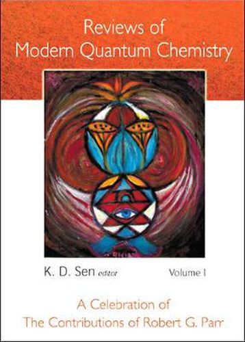 Cover image for Reviews Of Modern Quantum Chemistry: A Celebration Of The Contributions Of Robert G Parr (In 2 Volumes)