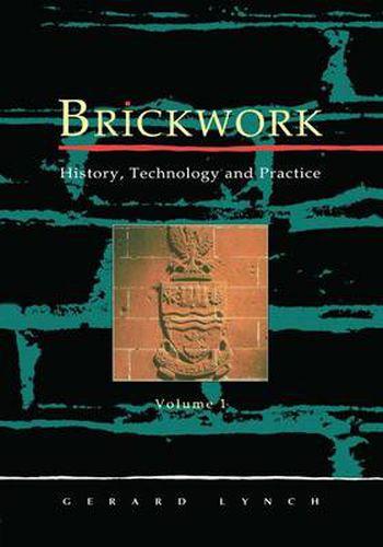 Cover image for Brickwork: History, Technology and Practice: v.1