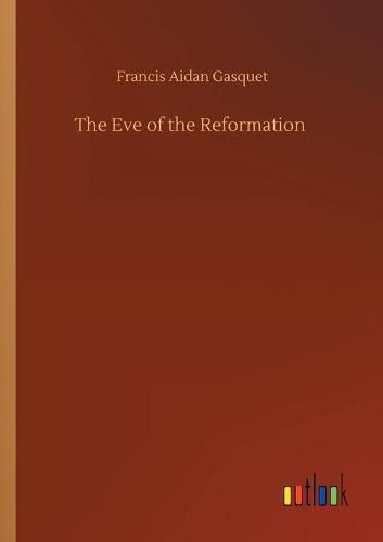 Cover image for The Eve of the Reformation