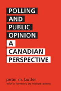 Cover image for Polling and Public Opinion: A Canadian Perspective