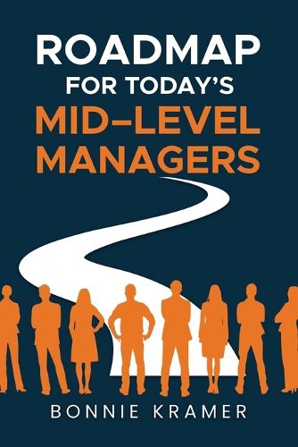 Cover image for Roadmap for Todays Mid-Level Managers