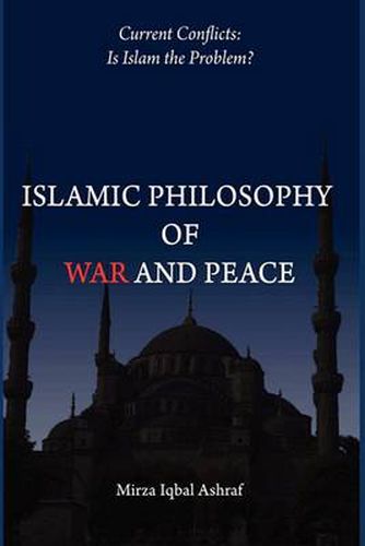 Cover image for Islamic Philosophy of War and Peace