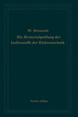 Die Materialprufung Der Isolierstoffe Der Elektrotechnik