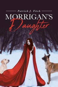 Cover image for Morrigan's Daughter