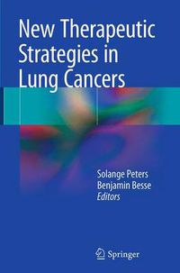 Cover image for New Therapeutic Strategies in Lung Cancers