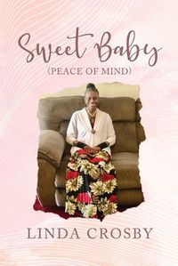 Cover image for Sweet Baby (Peace Of Mind)