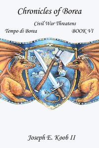 Cover image for Civil War Threatens - Tempo di Borea