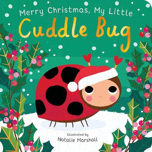 Cover image for Merry Christmas, My Little Cuddle Bug