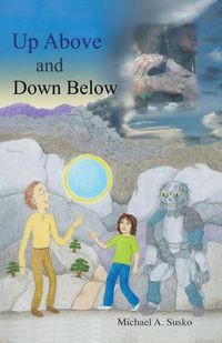 Cover image for Up Above and Down Below