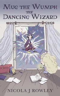 Cover image for Mug the Wumph the Dancing Wizard