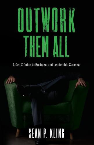 Cover image for Outwork Them All