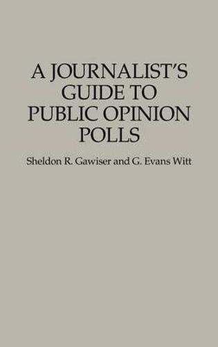 A Journalist's Guide to Public Opinion Polls