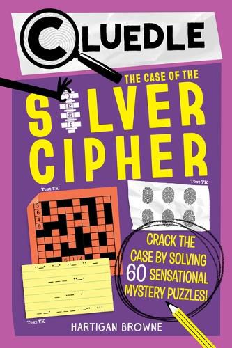 Cover image for Cluedle: The Case of the Silver Cipher (Book 3)