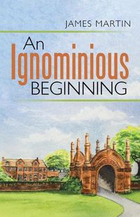 Cover image for An Ignominious Beginning