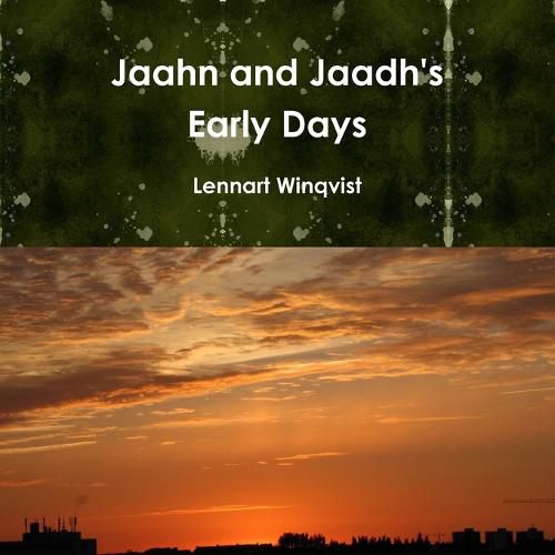 Cover image for Jaahn and Jaadh's Early Days