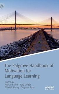Cover image for The Palgrave Handbook of Motivation for Language Learning