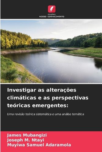 Cover image for Investigar as alteracoes climaticas e as perspectivas teoricas emergentes