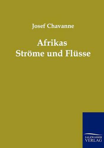 Cover image for Afrikas Stroeme und Flusse