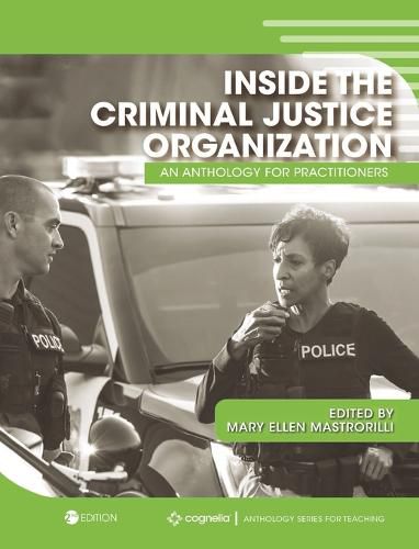 Cover image for Inside the Criminal Justice Organization: An Anthology for Practitioners